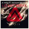 JK West - I Can't Break(feat. Nathan Brumley) - Single