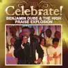 Benjamin Dube & Praise Explosion - Celebrate!