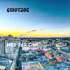 Griotzoe - Med Ear Cine